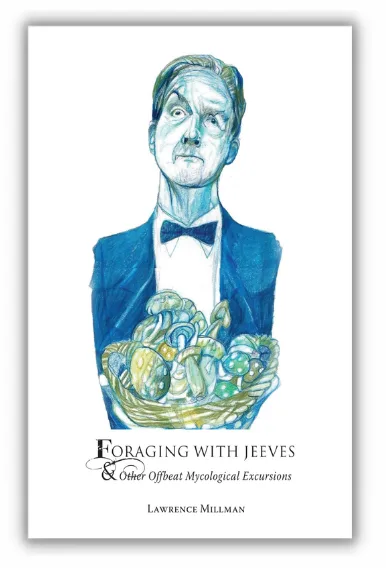 Cover of Foraging with Jeeves: a butler in a bow tie holds a basket of mushrooms.