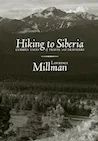 Cover of Hiking to Siberia, a black-and-white photograph of mountains.