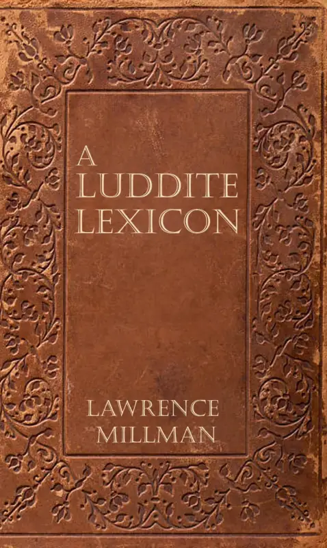 Cover of A Luddite Lexicon: tooled brown boards with gold title.